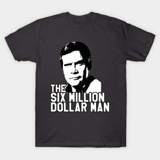 Six Million Dollar Man T-Shirt